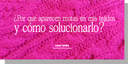 ¿Por qué aparecen motas en mis tejidos y cómo solucionarlo?